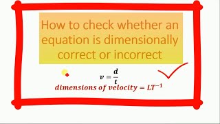 Dimensional analysis of equation  correct or incorrect [upl. by Ejroj]