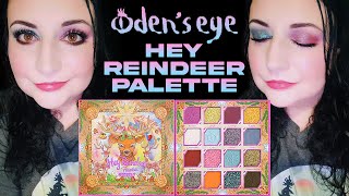 NEW Odens Eye Hey Reindeer Palette Review and Tutorial [upl. by Stephens]