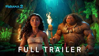 Moana 2  Full Trailer [upl. by Ellierim]