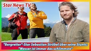 Bergretter Star Sebastian Ströbel über seine Stunts Wasser ist immer das schlimmste [upl. by Berke492]