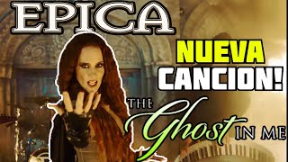 EPICA REGRESA Con The Ghost In Me NUEVA CANCIÓN  Analisis y Review [upl. by Trinee]