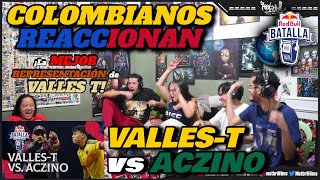 🔴 COLOMBIANOS REACCIONAN a VALLES T vs ACZINO  VALLEST en su PRIME RED BULL INTERNACIONAL 2019 [upl. by Oetomit]