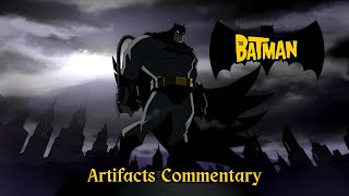 The Batman 2004 quotArtifactsquotquot commentary [upl. by Namra]