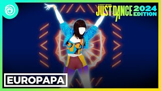 Just Dance 2024 Edition  Europapa  Joost Fanmade Mashup [upl. by Wittenburg]