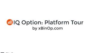 IQ Option Platform Tour and Review by xBinOpcom [upl. by Llednahs52]