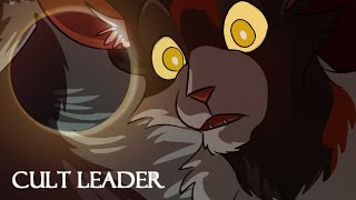 Sol  Dont You WANT to Become a Cult Leader warrior cats CC [upl. by Apfelstadt469]