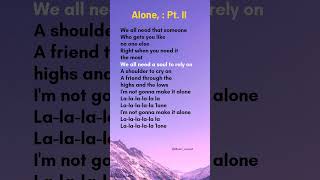 Alan Walker amp Ava max Alone Pt Il lyrics lyrics alone [upl. by Callery]