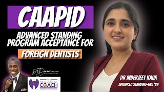 CAAPID Success for Foreign Trained Dentists [upl. by Maure]