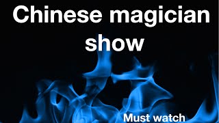 Chinese magician show [upl. by Christoper]