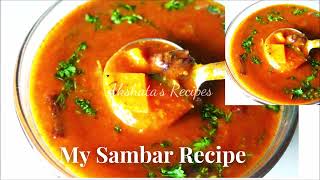 Sambar recipe for Dosa Idli  Homemade SambarMy Special Recipe [upl. by Maddocks]