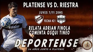 PLATENSE vs RIESTRA por la fecha 21 de la ligaprofesional DEPORTENSE 34 AÑOS junto a vos [upl. by Nahsaj]