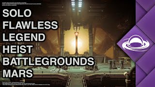 Destiny 2  Solo Flawless Heist Battlegrounds Mars on Titan  Season 19 [upl. by Isteb]