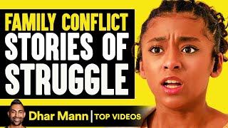 Family Conflicts Stories of Struggle  Dhar Mann [upl. by Bronny829]