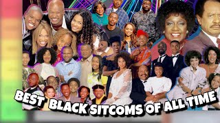 Greatest Black Sitcoms of All Time Tier List [upl. by Tanaka962]