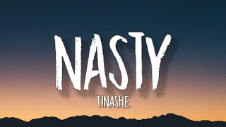 Tinashe  Nasty Lyrics  Ive been a nasty girl nasty Tiktok Song [upl. by Aiciles292]