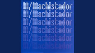 Machistador Radio Edit [upl. by Ditter]