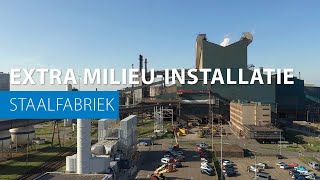 Bouw extra milieuinstallatie Staalfabriek in volle gang [upl. by Anoid]