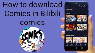 how to download comics episodes in Bilibili comics [upl. by Irreg456]