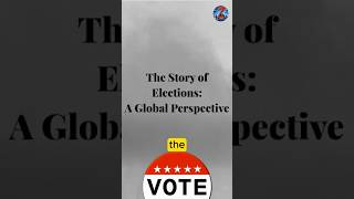 Tracing the Worldwide Evolution of Elections From Ancient Roots to ModernDay Democracy [upl. by Ecyal]