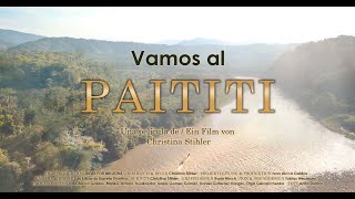 Vamos al Paititi – eine innere und äußere Reise in Peru Dokumentarfilm [upl. by Saideman]