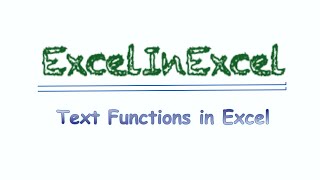 Text Functions in Excel [upl. by Elylrac]