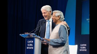 Special Remarks from President Bill Clinton and His Excellency Dr Muhammad Yunus [upl. by Werra]