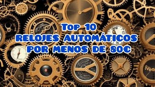 10 Relojes automáticos con calibres SEIKOCITIZENSEAGULL por menos de 80€Relojerosandunguero [upl. by Assiron]