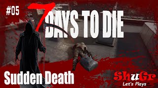 7 Days To Die  Sudden Death  S01 E05  COOP Lets Play Deutsch 7daystodie letsplaydeutsch [upl. by Valonia501]