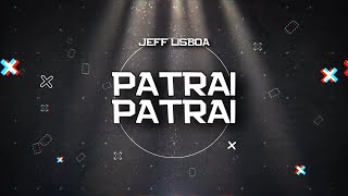 PLAYBACK  PATRAI PATRAI  VERSÃO JEFF LISBOA KARAOKÊ [upl. by Aihselef]