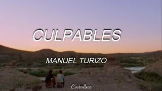 Culpables  Manuel Turizo  Letra [upl. by Longfellow981]