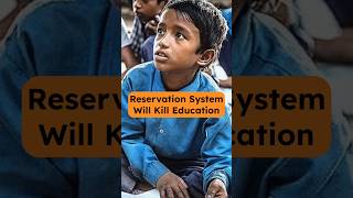 Reservation System is Killing Education education reservation upsc shots gkgs aarakshan ssc [upl. by Notsag]