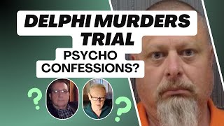 Delphi Murders Trial Richard Allen Psycho Confessions [upl. by Emilie]