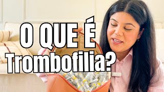 O que é trombofilia ￼ [upl. by Won]