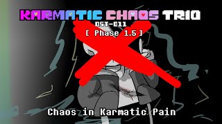 Karmatic Chaos Trio EP II  OST011 – Phase 15 • Chaos in Karmatic Pain [upl. by Colier]