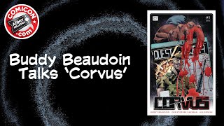 Joysticks Were Military  Buddy Beaudoin Talks ‘Corvus’ [upl. by Labina85]