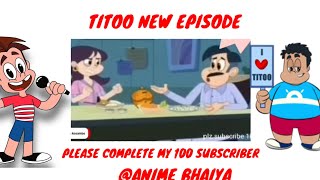 TITOO NEW EPISODE 2024viral titu Animebhaiya555 pogo [upl. by Adara]