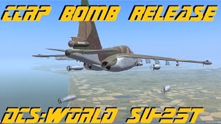 DCSWorld  Su25T CCRP Bomb Release [upl. by Laehpar]