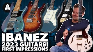 First Look at the NEW Ibanez 2023 Guitars [upl. by Leryt]