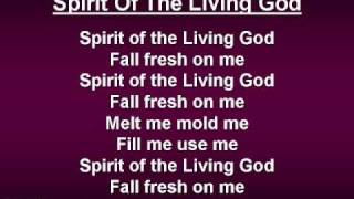 Spirit of the Living God worship video w lyrics [upl. by Alleuqram]