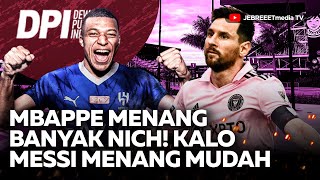 MBAPPE MENANG BANYAK KALO MESSI MENANG MUDAH HOJLUND MAKIN DEKAT KE MAN UNITED  DPI  EPS 881 [upl. by Bordiuk]