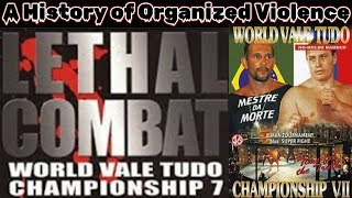 WVC  World Vale Tudo Championship 7 1999 [upl. by Gotthard]