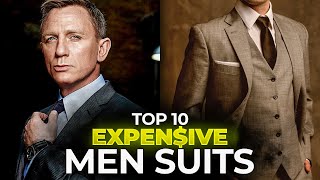 Top 10 Most Expensive Men’s Suits In The World [upl. by Dihsar]