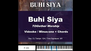 BUHI SIYA Karaoke with Chords  TOGether Worship [upl. by Jeth728]