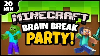 Minecraft Brain Break Party  Freeze Dance  Brain Breaks for Kids  Just Dance  Danny Go Noodle [upl. by Ivonne]