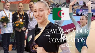 Kaylia Nemour 🇩🇿 beautiful Bars Routine 2024 COMBINATION [upl. by Siramed]