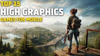 Top 15 Realistic Games for Android and iOS 2024  Best HIGH GRAPHICS Games for Android [upl. by Eneloc]