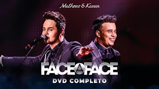 Matheus amp Kauan  Face A Face DVD Completo [upl. by Aleihs953]