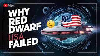 Why Red Dwarf USA Failed  Amazing World Facts [upl. by Aneelak]