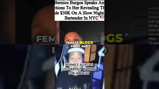 BERNICE BURGOS LIED ABOUT MAKING 30K A NIGHT berniceburgos fyp foryou drake [upl. by Ayahsey]