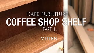 W31Cafe furniture Part1coffee shop Shelf [upl. by Aninep]